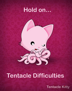 Tentacle Difficulties