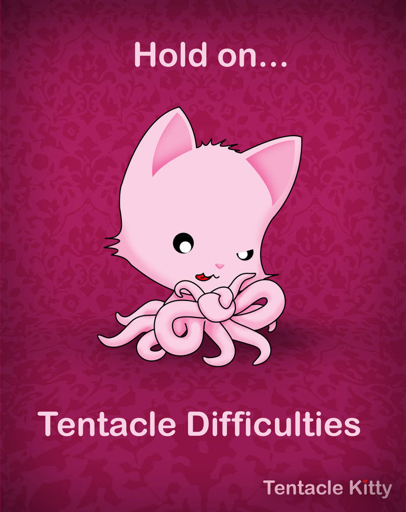 Tentacle Difficulties by TentacleKitty