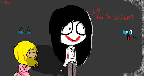 jeff the killer emm... go to sleep?