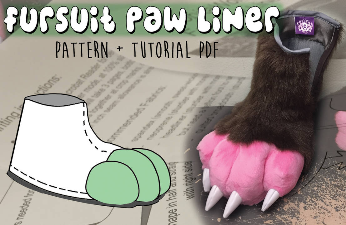 Fursuit Paw Liner Pattern and PDF Tutorial by LobitoWorks on DeviantArt