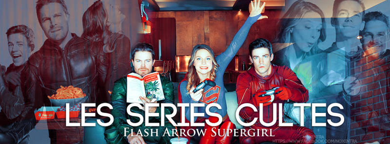 Les series cultes Flash Arrow Supergirl