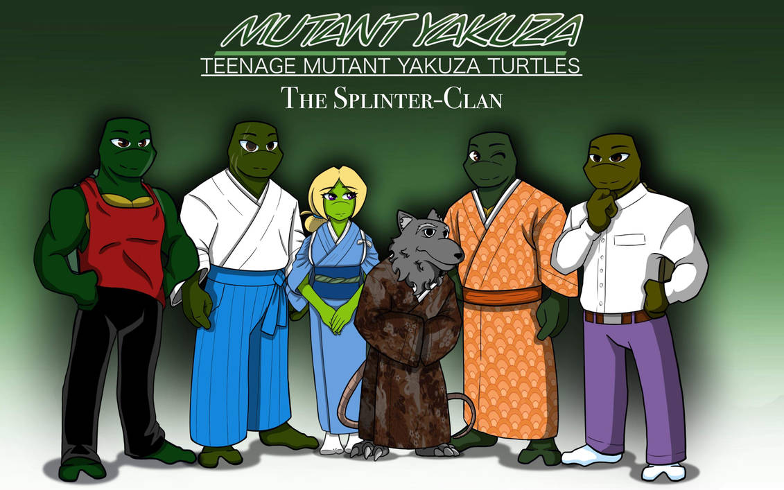 Mutant Yakuza -The Splinter-Clan Family- by Violet-Hamato-Utrom on ...
