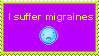 i suffer migraines
