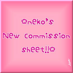 ~.:New commission sheet:.~
