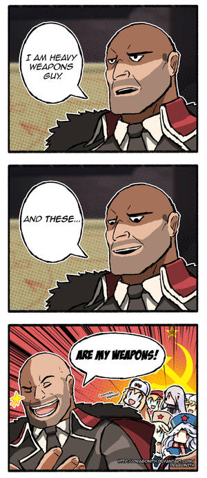 I am Heavy Weapons Guy...