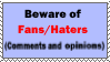 Beware of Fans and Haters comments - stamp