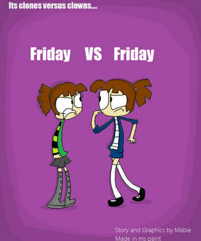 Friday VS Friday (Cover page.)