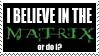 Stamp: Believe in the Matrix