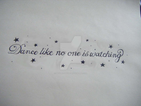 Dance Like No... Tattoo 2