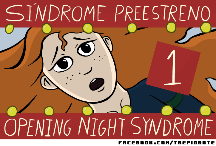 Sindrome Preestreno - Opening Night Syndrome #1 by SkoolCool