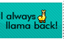 I Llama Back!