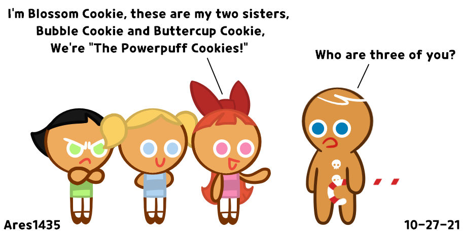 What if Gingerbrave meet The Powerpuff Cookies! by Ares1435 on DeviantArt