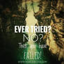 Ever tried something? If never, then you have fail