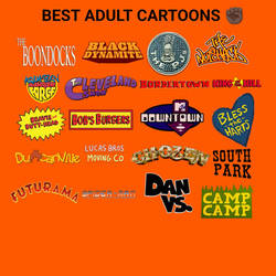 The Best Adult cartoons in my opinion 