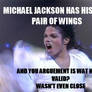 Michael Jackson has wing