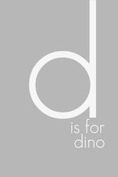 d is for dino