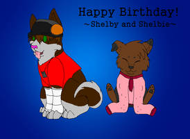 Happy Birthday Shelby+Shelbie