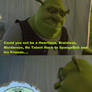 Shrek asks then yells at Squidward