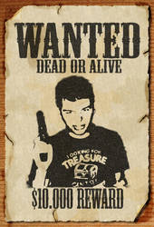 WANTED - DEAD or ALIVE