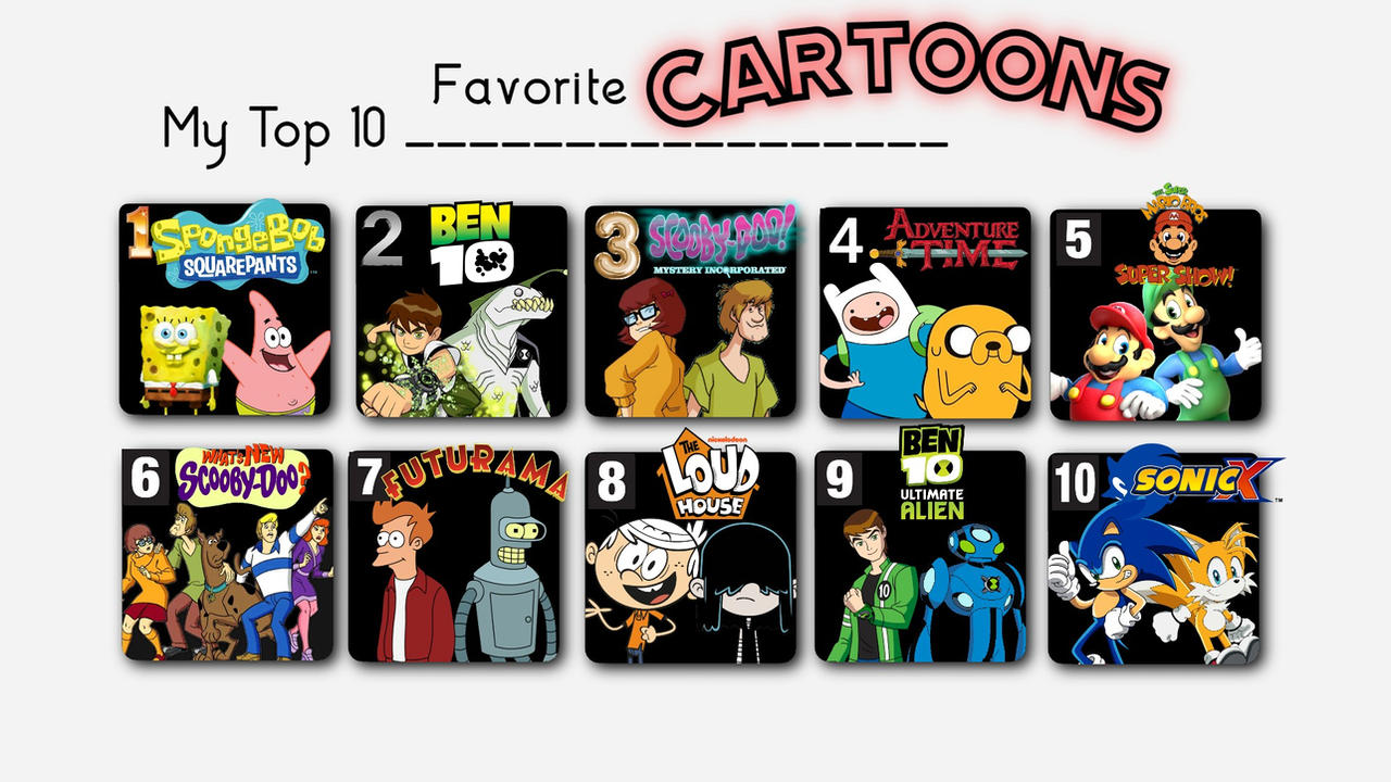 Top 10 Favorite Cartoons by TomBoy44 on DeviantArt