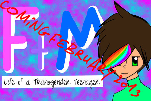 FtM Comic (Coming Feb 2013)