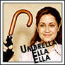Umbrella-Ella-Ella