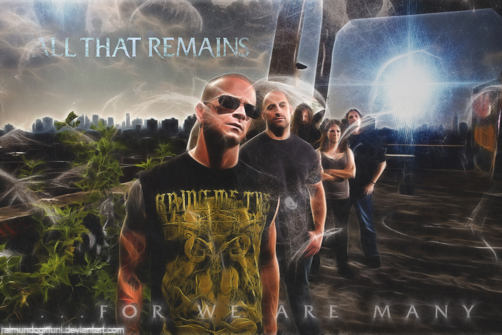 All That Remains - For We Are Many