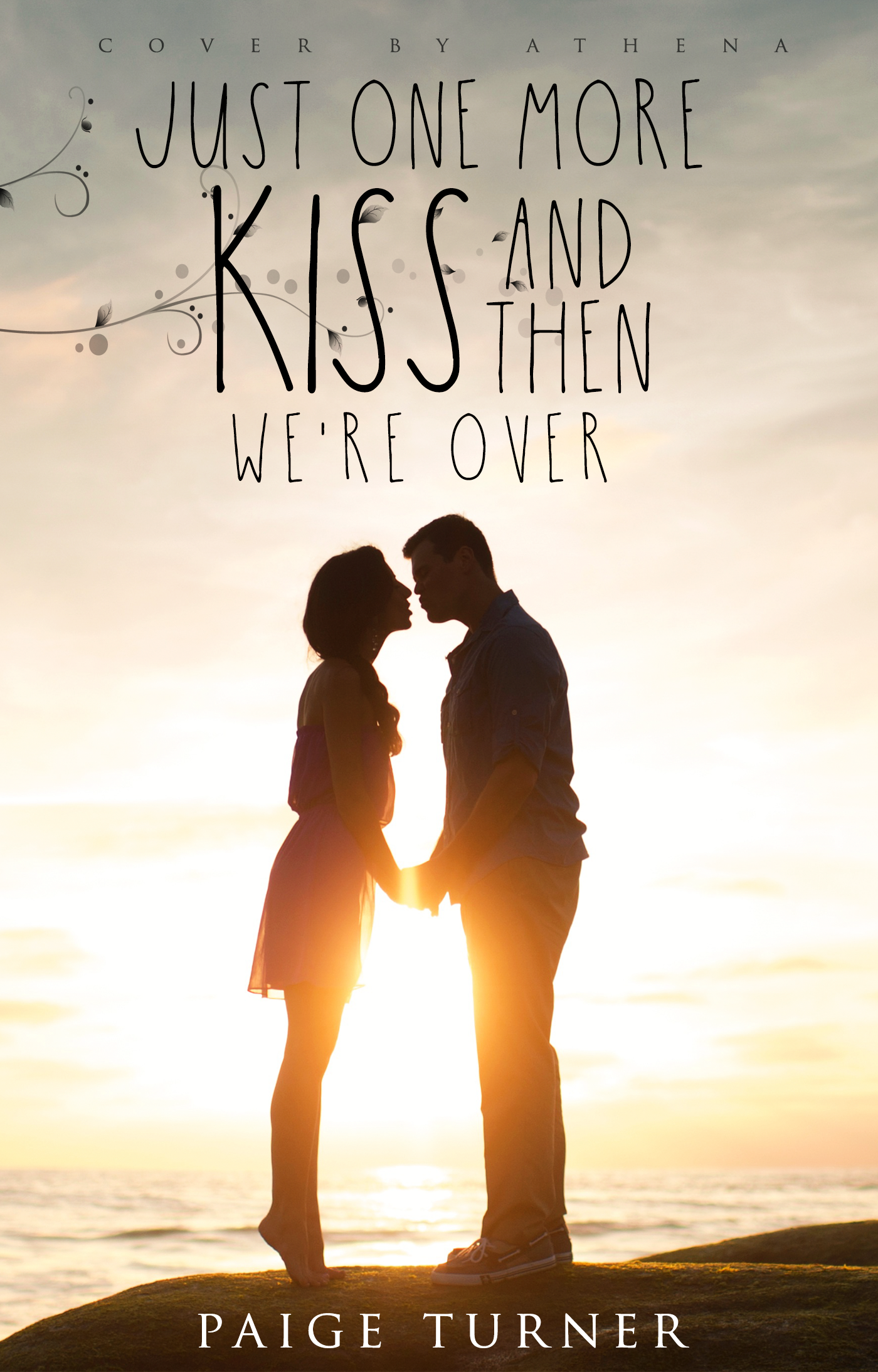 Just One Last Kiss And Then We Re Over By Theathena01 On Deviantart Just One Last Kiss And Then We Re Over By Theathena01 On Deviantart
