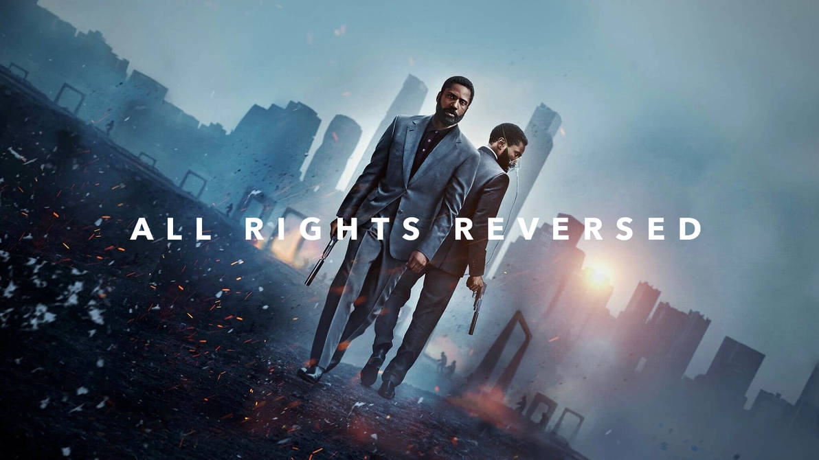 Tenet Rights Tenet (2020) Fan Poster - All Rights Reversed by Hotripak on DeviantArt