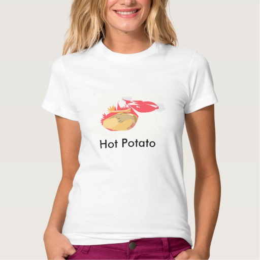 Hot Potato T-Shirt