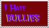 I Hate Bullies by erana