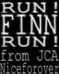 The first series RUN FINN RUN