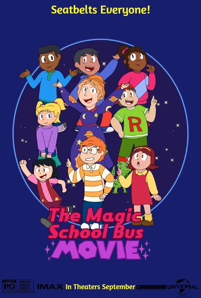 The Magic School Bus Movie (Theatrical Poster) by EvanGamer on DeviantArt