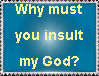 Why Insult God Stamp