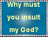 Why Insult God Stamp