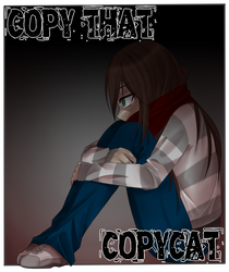 + Copycat +