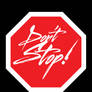 Don't Stop Sign