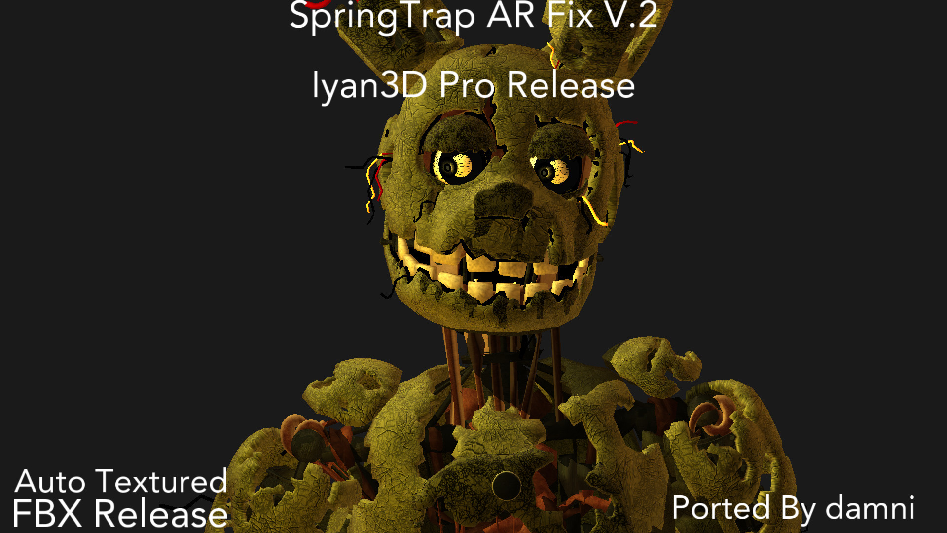 Fix Spring Trap SpringTrap AR Fix V.2 Iyan3D Port Release(AutoTex) by fazred on DeviantArt