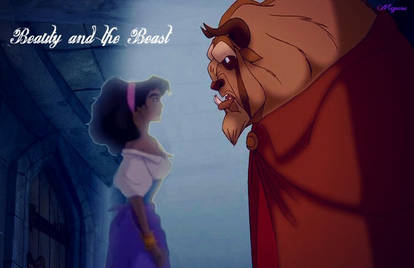 Esmeralda and Beast as Beauty and the Beast