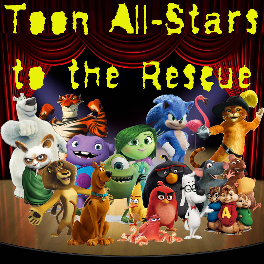 Toon All-Stars to the Rescue by AnimationFan2014 on DeviantArt Toon All-Stars to the Rescue by AnimationFan2014 on DeviantArt