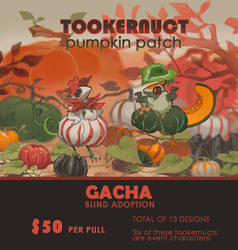 [closed!] Tookernuct Pumpkin Patch [GACHA]