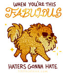Fabulous Haters by celesse