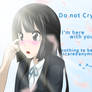 Do not cry Mio