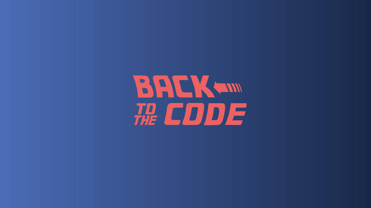 Back-to-the-code-wallpaper by divyanshu013 on DeviantArt
