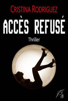 ACCES REFUSE / Thriller