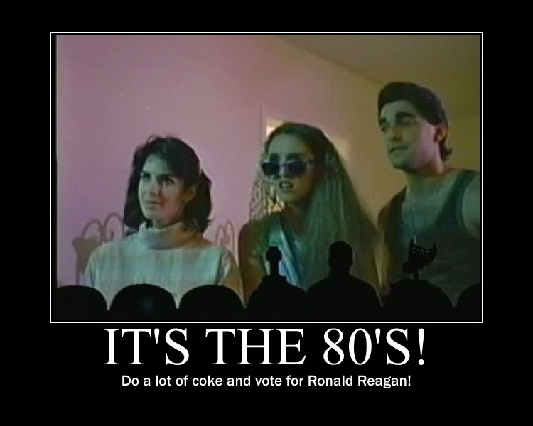 It's the 80's