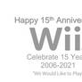 Happy 15th Anniversary Nintendo Wii