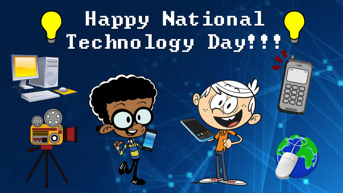 Happy National Technology Day!!! by PeytonAuz1999 on DeviantArt