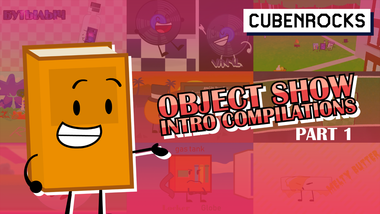 Object Show Intro Compilations: Part 1 (THUMBNAIL) by UnitedWorldMedia ...