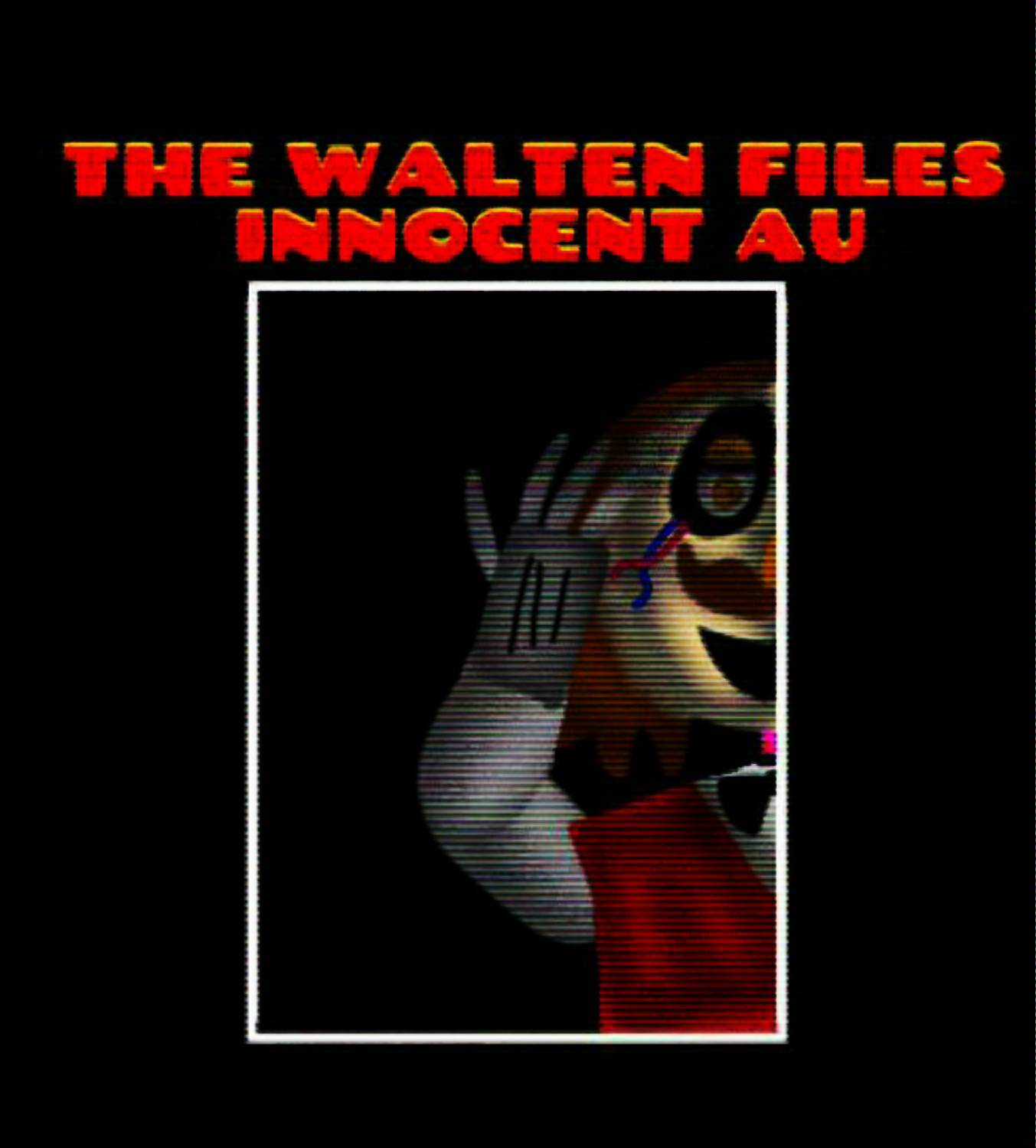 The Walten Files Innocent AU (October 2020 Remake) by xXConductorChloeXx on  DeviantArt